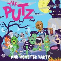 Виниловая пластинка THE PUTZ / MAD MONSTER PARTY (1LP)